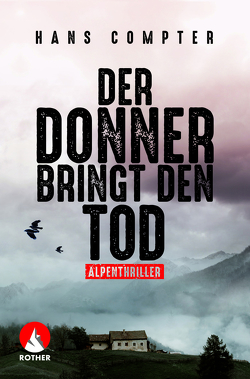 Der Donner bringt den Tod von Compter,  Hans