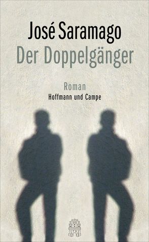 Der Doppelgänger von Gareis,  Marianne, Saramago,  José