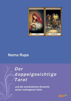 Der doppelgesichtige Tarot von Rupa,  Nama