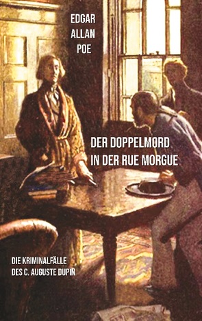 Der Doppelmord in der Rue Morgue von Poe,  Edgar Allan