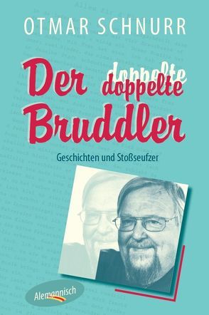 Der doppelte Bruddler von Bruder,  Martin, Bujara-Bruder,  Astrid, Jülg,  Peter, Schnurr,  Otmar