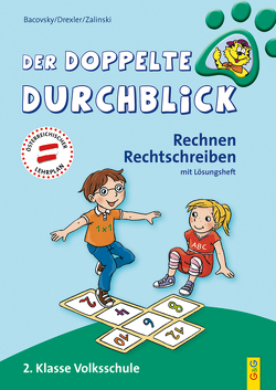 Der doppelte Durchblick – 2. Klasse Volksschule von Bacovsky,  Henrietta, Broska,  Elke, Drexler,  Christine, Havlicek,  Katja, Wolff,  Katrin