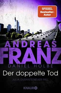 Der doppelte Tod von Franz,  Andreas, Holbe,  Daniel