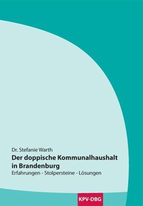 Der doppische Kommunalhaushalt in Brandenburg von Warth,  Stefanie