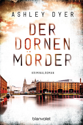 Der Dornenmörder von Dyer,  Ashley, Spangler,  Bettina