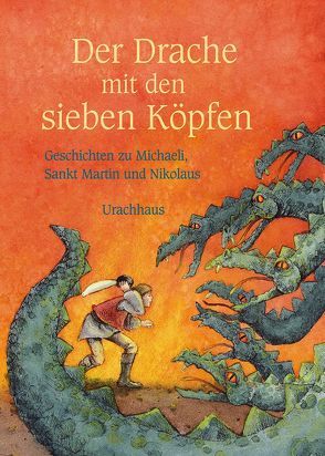 Der Drache mit den sieben Köpfen von Dufft,  Sanne, Heuninck,  Robert, Verschuren,  Ineke