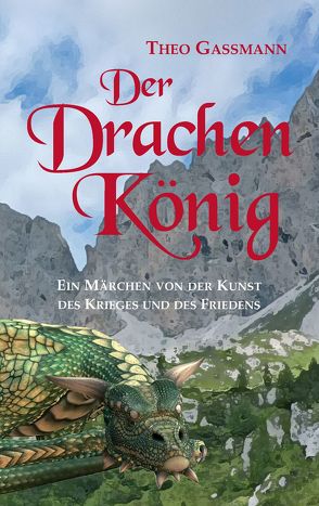 Der Drachen König von Gassmann,  Theo