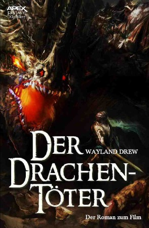 DER DRACHENTÖTER von Dörge,  Christian, Drew,  Wayland