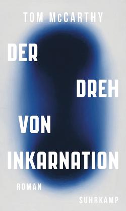 Der Dreh von Inkarnation von McCarthy,  Tom