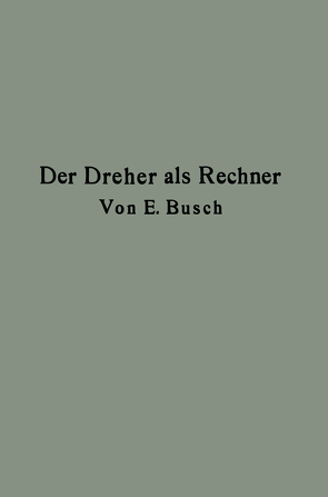 Der Dreher als Rechner von Busch,  Ernst