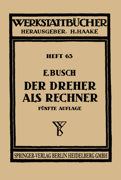 Der Dreher als Rechner von Busch,  E., Haake,  H., Lattermann,  O.