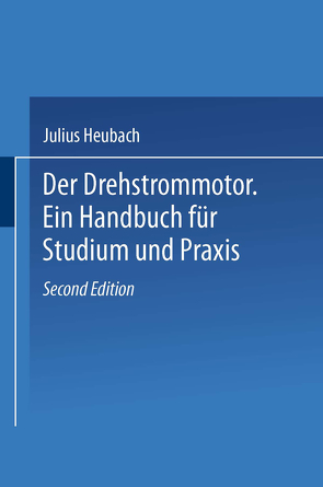 Der Drehstrommotor von Heubach,  Julius