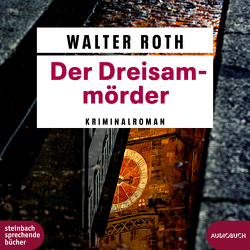 Der Dreisam-Mörder von Kuupa,  Martin, Roth,  Walter