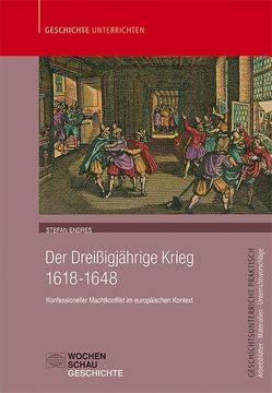 Der Dreißigjährige Krieg (1618-1648) von Endres,  Stefan