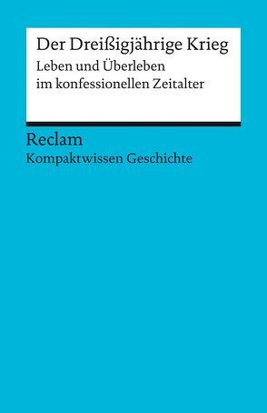 Der Dreißigjährige Krieg von Henke-Bockschatz,  Gerhard, Müller,  Hans-Joachim