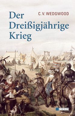 Der Dreißigjährige Krieg von Wedgwood,  C V