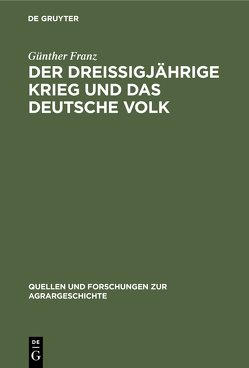 Der Dreißigjährige Krieg und das deutsche Volk von Franz,  Günther