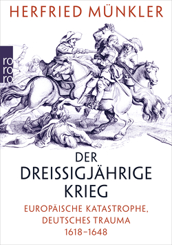 Der Dreißigjährige Krieg von Münkler,  Herfried