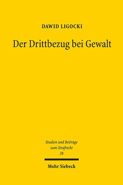 Der Drittbezug bei Gewalt von Ligocki,  Dawid