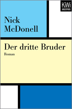 Der dritte Bruder von Gunkel,  Thomas, McDonell,  Nick