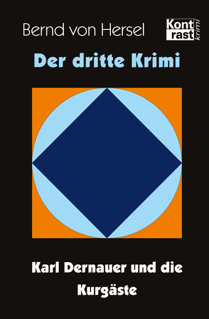 Der dritte Krimi von von Hersel,  Bernd