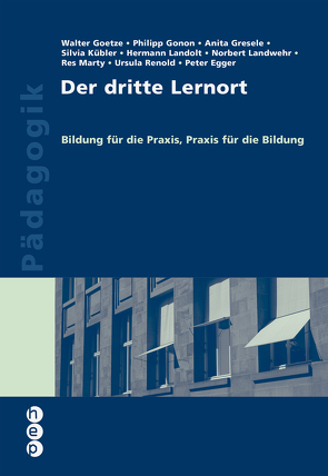 Der dritte Lernort (digitale Ausgabe) von Egger,  Peter, Goetze,  Walter, Gonon,  Philipp, Gresele,  Anita, Kübler,  Silvia, Landolt,  Hermann, Landwehr,  Norbert, Marty,  Res, Renold,  Ursula