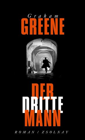 Der dritte Mann von Greene,  Graham, Stingl,  Nikolaus, Zischler,  Hanns