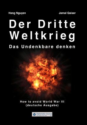 Der Dritte Weltkrieg von Nguyen,  Hang, Qaiser,  Jamal