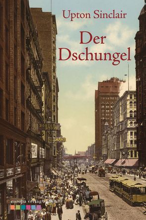 Der Dschungel von Sinclair,  Upton