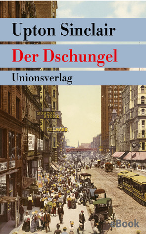 Der Dschungel von Gronke,  Ingeborg, Sinclair,  Upton