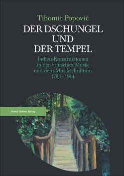 Der Dschungel und der Tempel von Popovic,  Tihomir