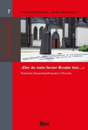 „Der du mein ferner Bruder bist …“ von Ruchniewicz,  Krzysztof, Zybura,  Marek