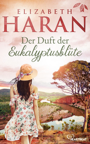 Der Duft der Eukalyptusblüte von Haran,  Elizabeth, Strasser,  Sylvia