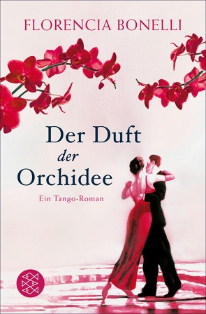 Der Duft der Orchidee von Bonelli,  Florencia, Grüneisen,  Lisa