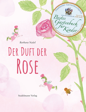 Der Duft der Rose von Nasel,  Barbara