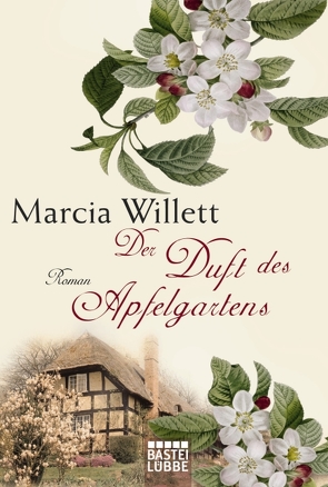 Der Duft des Apfelgartens von Röhl,  Barbara, Willett,  Marcia