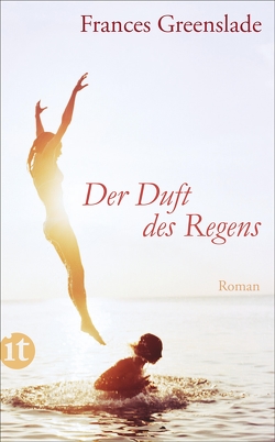 Der Duft des Regens von Feldmann,  Claudia, Greenslade,  Frances