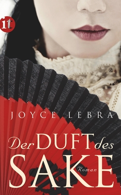 Der Duft des Sake von Gräfe,  Ursula, Lebra,  Joyce