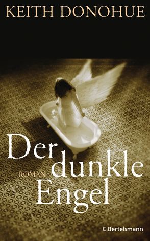 Der dunkle Engel von Donohue,  Keith, Herting,  Sabine