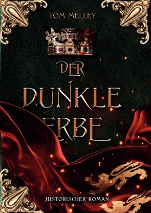 Der dunkle Erbe von Melley,  Tom