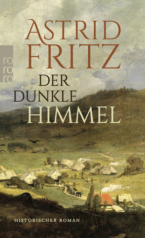 Der dunkle Himmel von Fritz,  Astrid