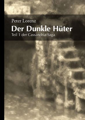 Der Dunkle Hüter von Lorenz,  Peter