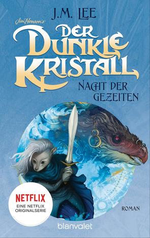 Der dunkle Kristall – Nacht der Gezeiten von Gerold,  Susanne, Godbey,  Cory, Lee,  J.M.