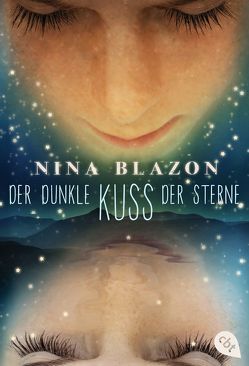 Der dunkle Kuss der Sterne von Blazon,  Nina