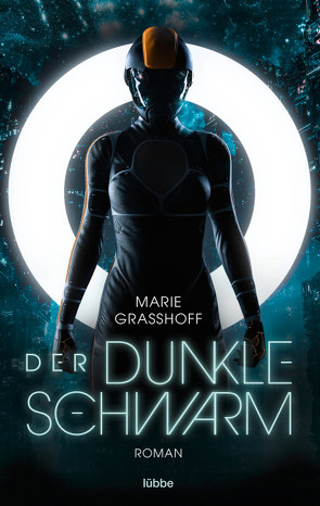 Der dunkle Schwarm von Graßhoff,  Marie