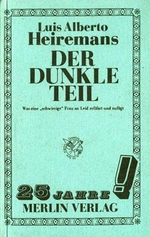 Der dunkle Teil von Heiremans,  Luis A., Hock,  Katarina