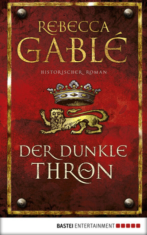 Der dunkle Thron von Gablé,  Rebecca