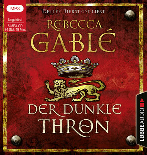 Der dunkle Thron von Bierstedt,  Detlef, Gablé,  Rebecca