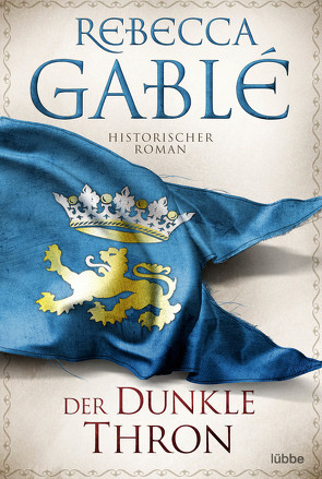 Der dunkle Thron von Gablé,  Rebecca