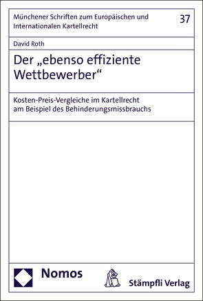 Der „ebenso effiziente Wettbewerber“ von Roth,  David